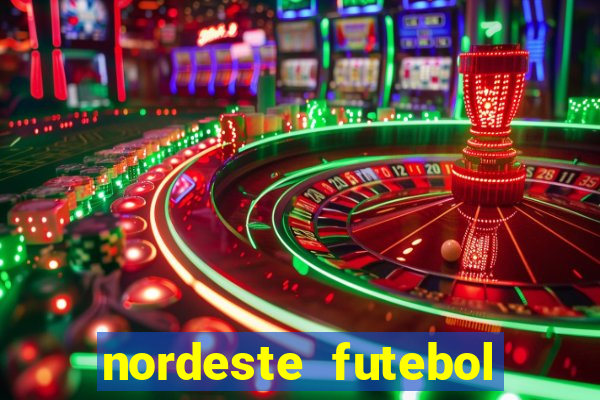 nordeste futebol net vip